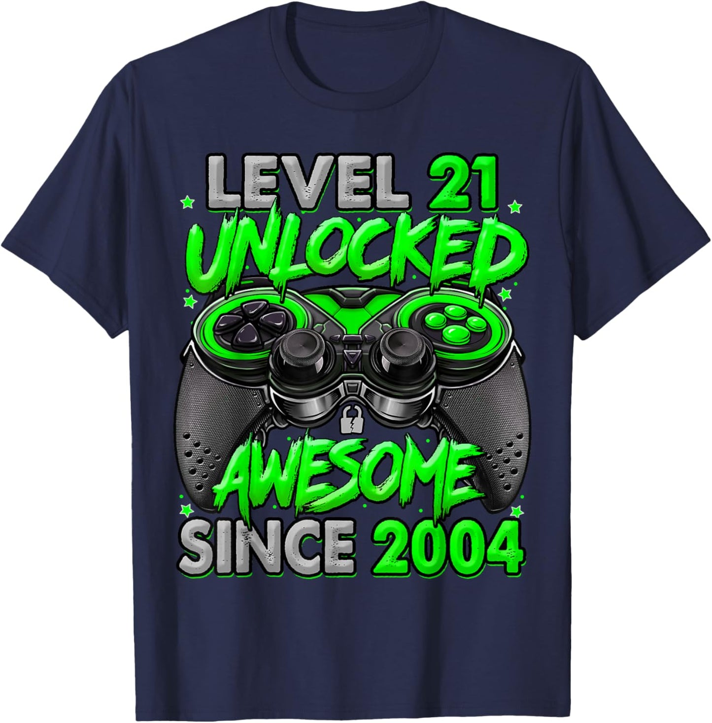 Level 21 Unlocked Awesome Since 2004 21st Birthday Gaming T-Shirt - T-Shirt | Navy