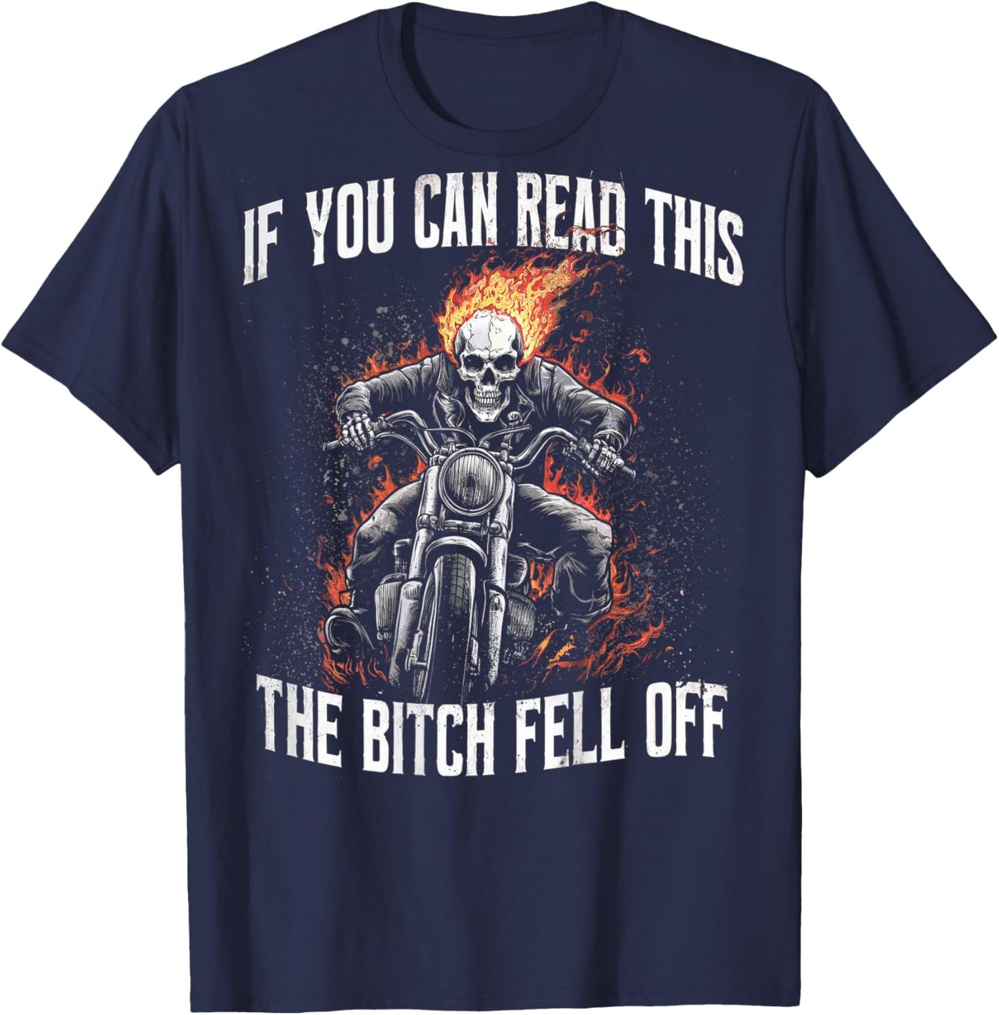Funny Motocross Dirt Bike Bikers Awesome Motorbike If You Can Read This The Bitch Fell Off Biker Back Print -Adults Black Small Modern Letter Print Birthday Motocross T-Shirt - T-Shirt | Navy