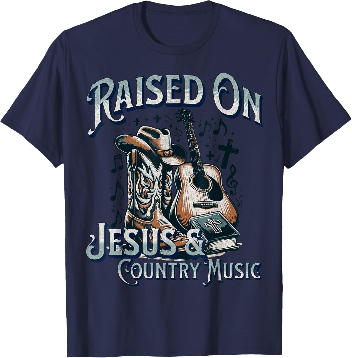 Raised On Jesus And Country Music T-Shirt - T-Shirt | Navy