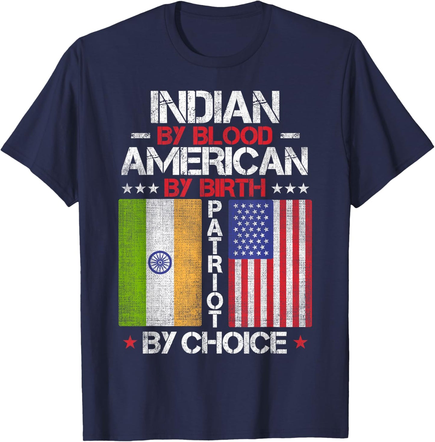 Indian By Blood American By Birth Patriot By Choice T-Shirt - T-Shirt | Navy