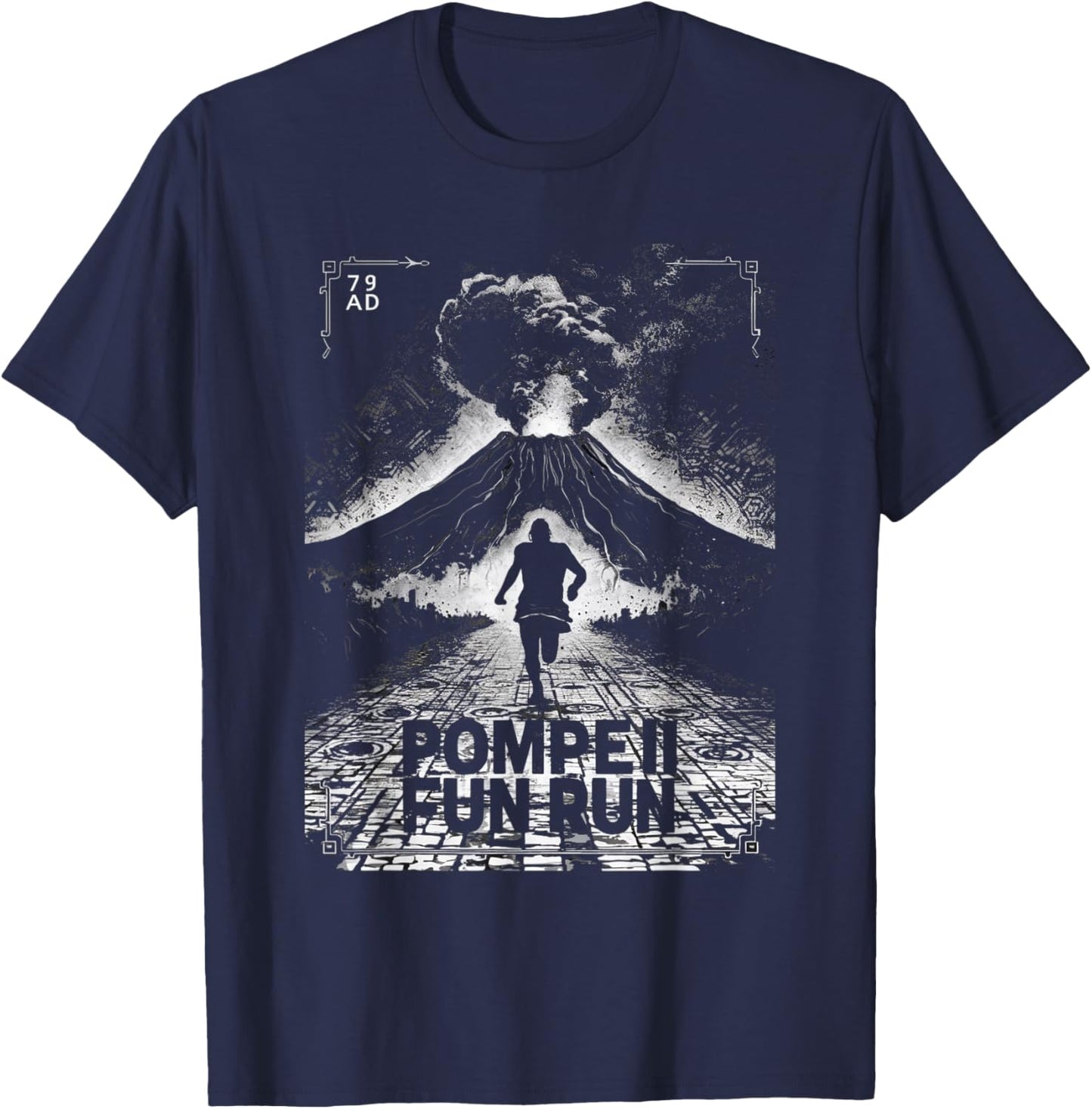 Pompeii 79 AD Fun Run Volcano Lover's T-Shirt - T-Shirt | Navy