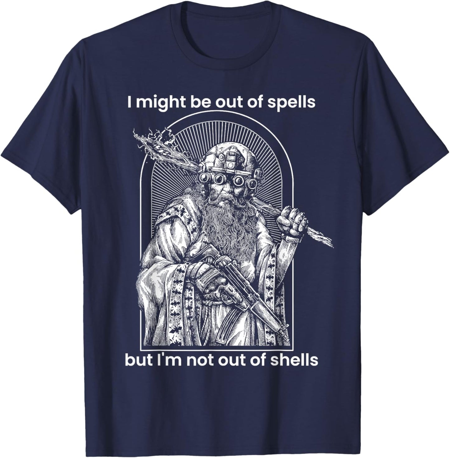 I Might Be Out Of Spells But I'm Not Out Of Shells T-Shirt - T-Shirt | Navy
