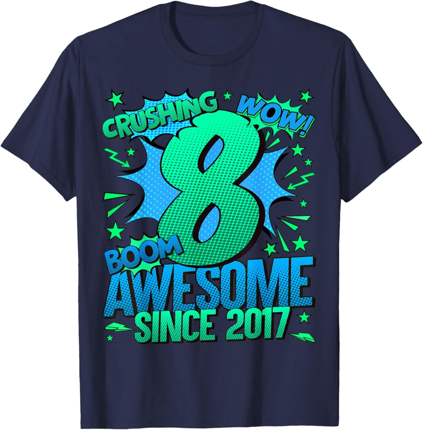 8 Year Old Gifts For Boys 8th Birthday Boy 8 Year Old Boy T-Shirt - T-Shirt | Navy
