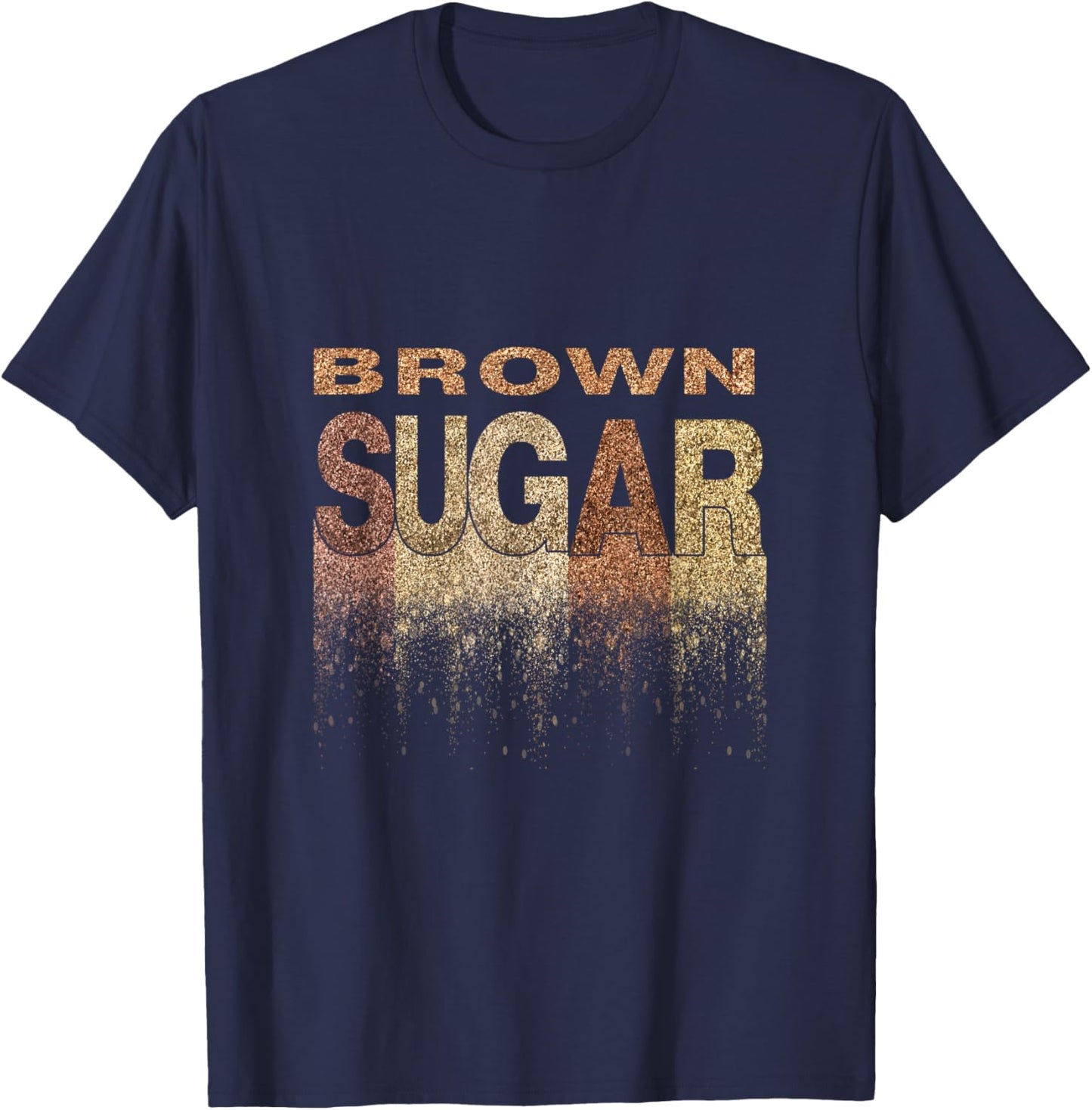 Brown Sugar Black Pride Dripping Melanin T-Shirt - T-Shirt | Navy