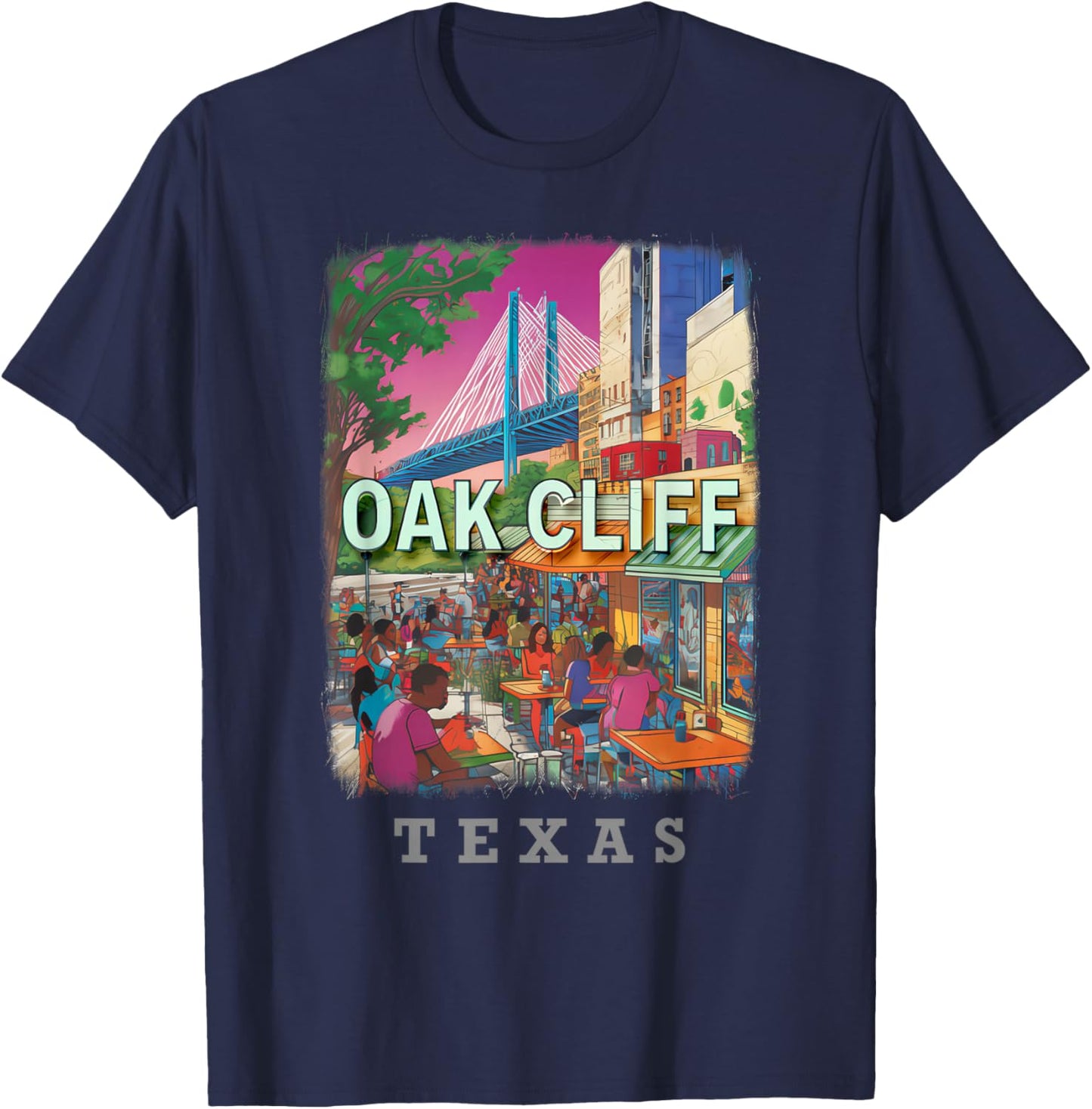 Oak Cliff Texas TX Vibrant Downtown SD539 T-Shirt - T-Shirt | Navy