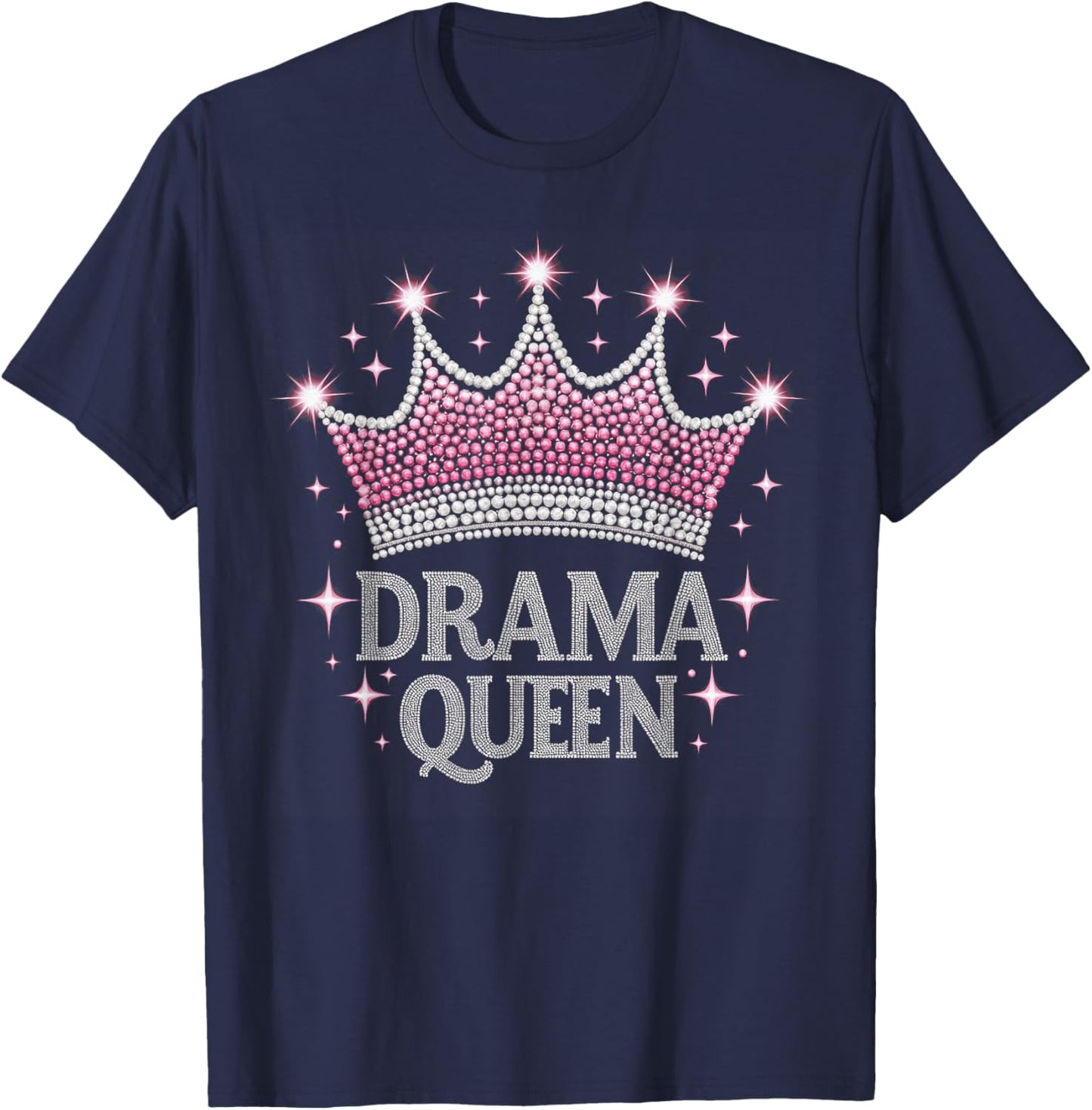 Drama Queen Acting Actress Film Student T-Shirt - T-Shirt | Navy