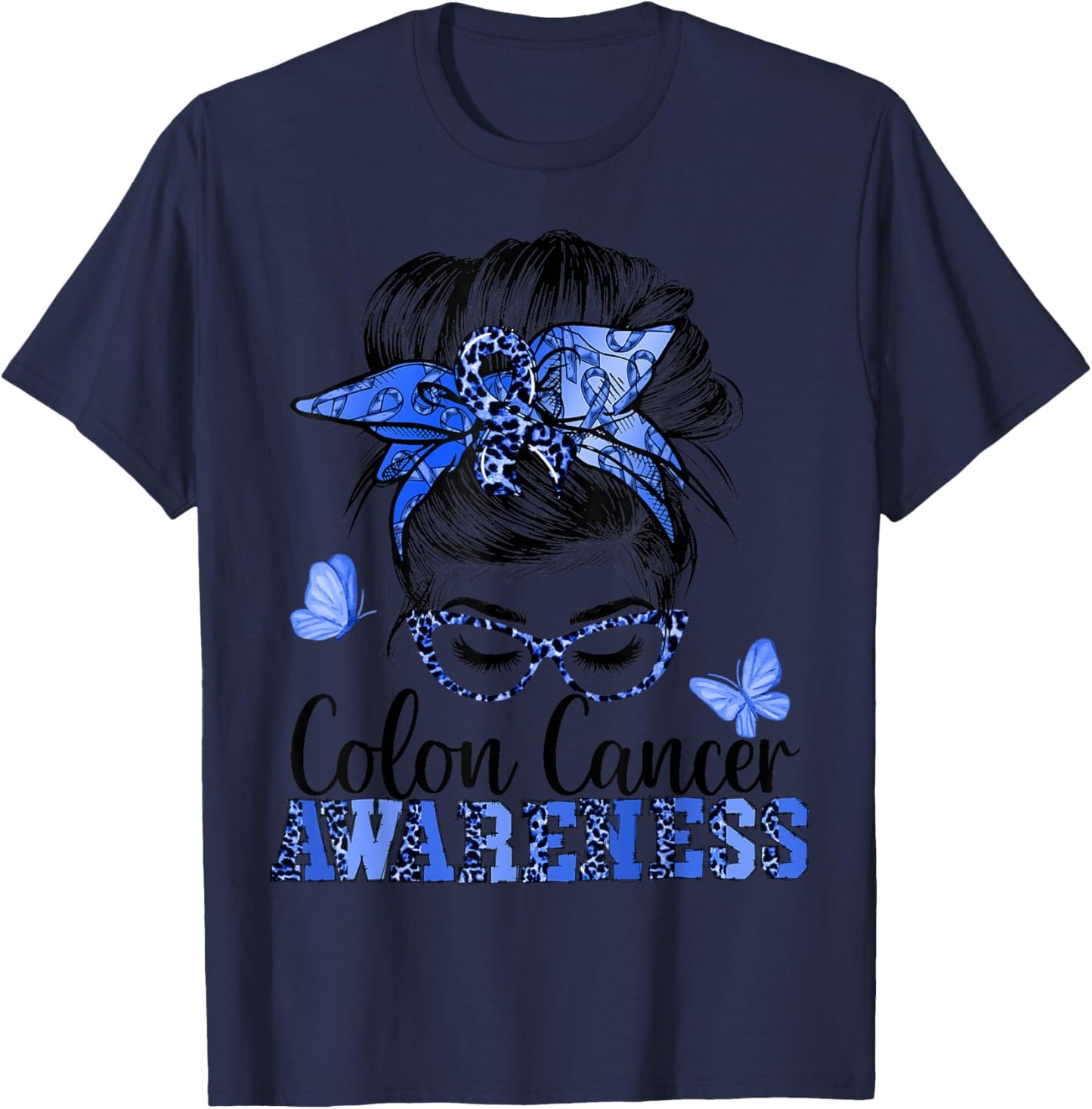 Messy Bun Hair Blue Ribbon Butterfly Colon Cancer Awareness T-Shirt - T-Shirt | Navy