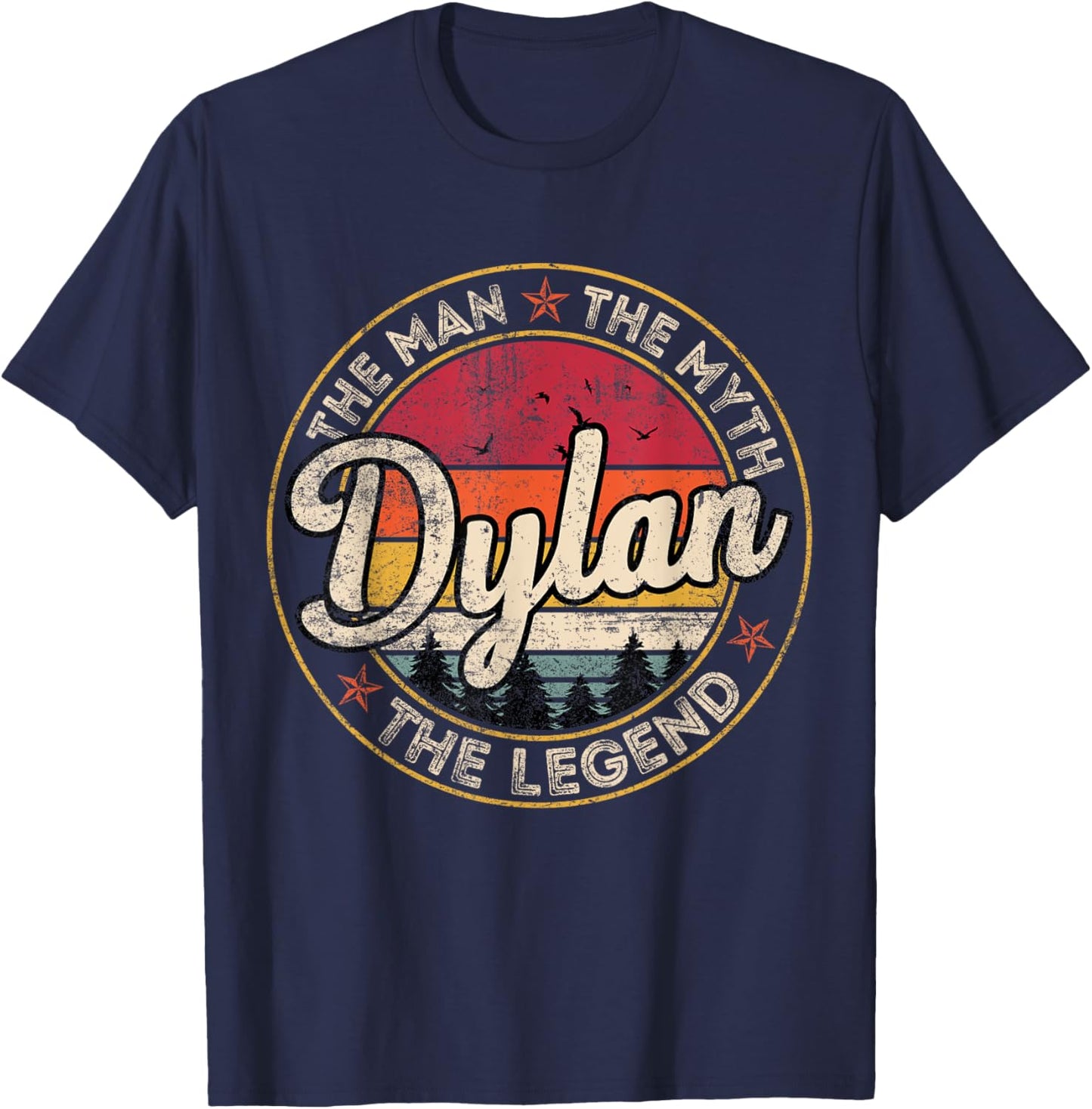 Dylan The Man The Myth The Legend Personalized Name T-Shirt - T-Shirt | Navy
