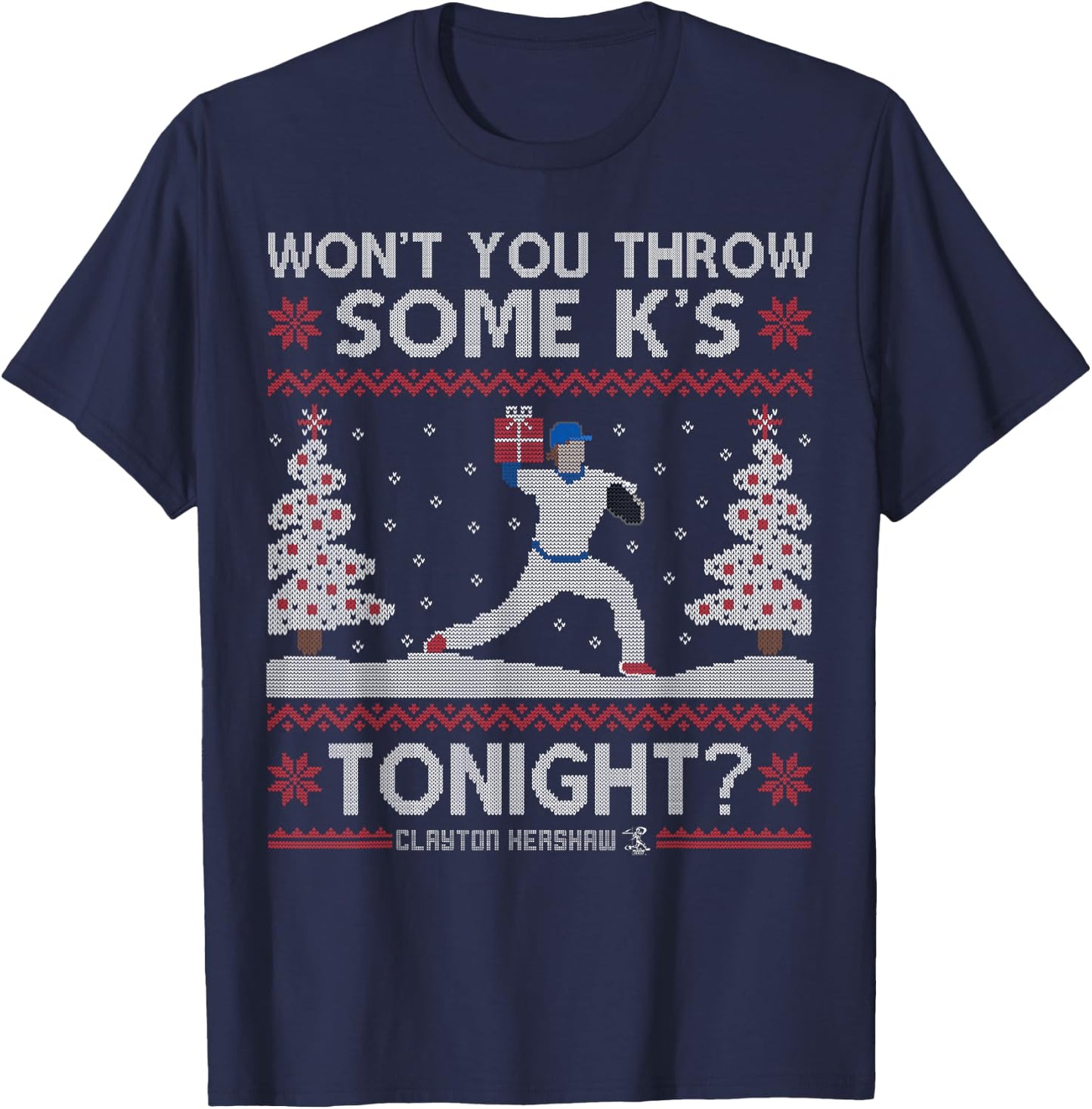 Clayton Kershaw Won'T You Throw Some K'S - Apparel T-Shirt - T-Shirt | Navy