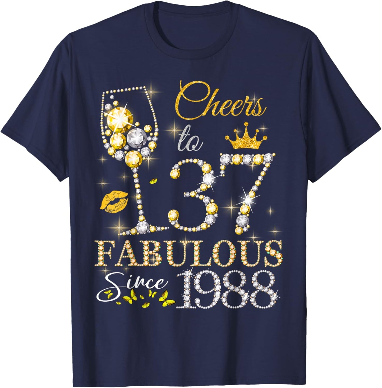 Cheers to 37 Years Old EST 1988 37th Birthday Queen T-Shirt - T-Shirt | Navy