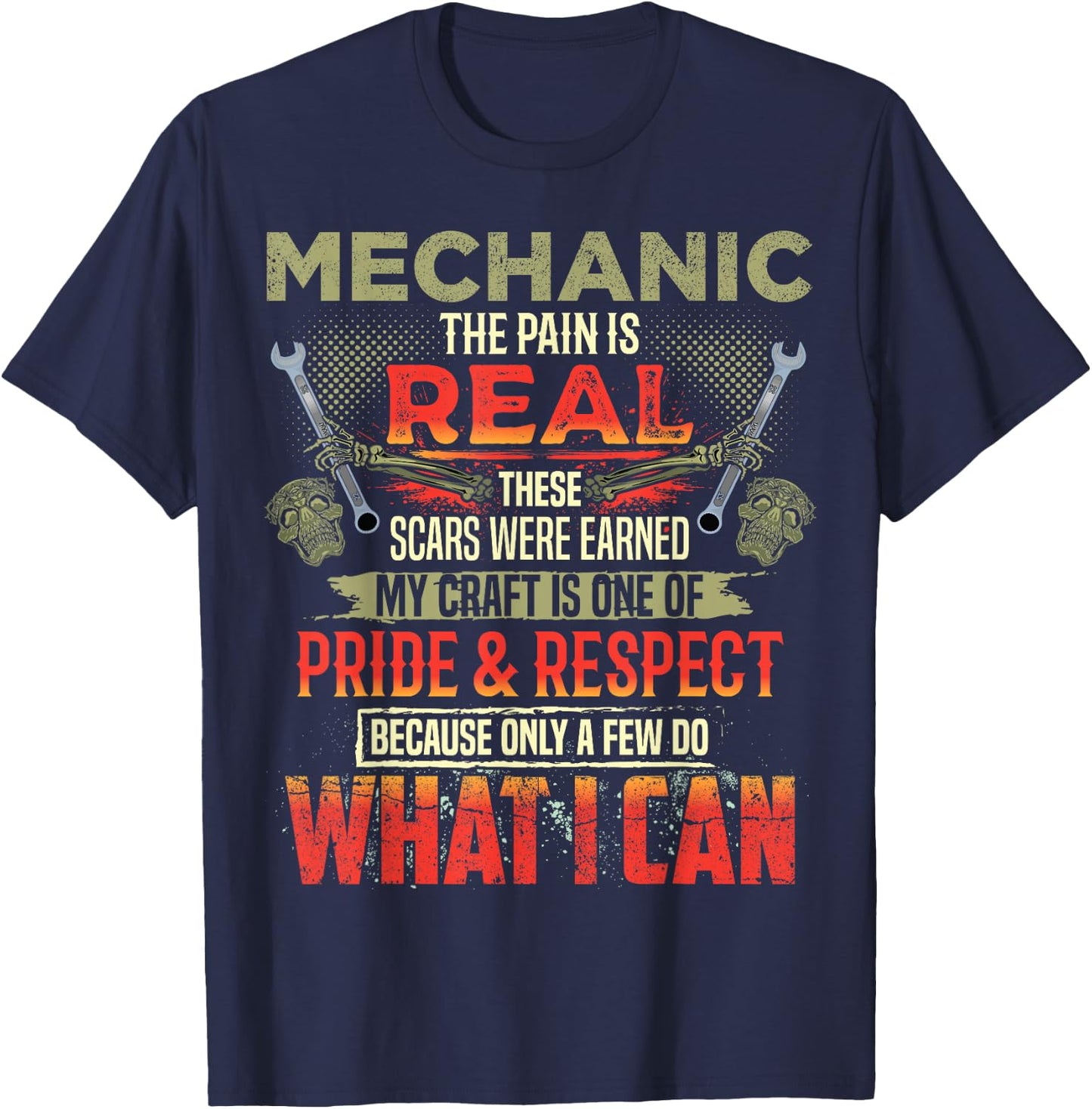 Mechanic The Pain Is Real Funny Auto Mechanic Dad T-Shirt - T-Shirt | Navy