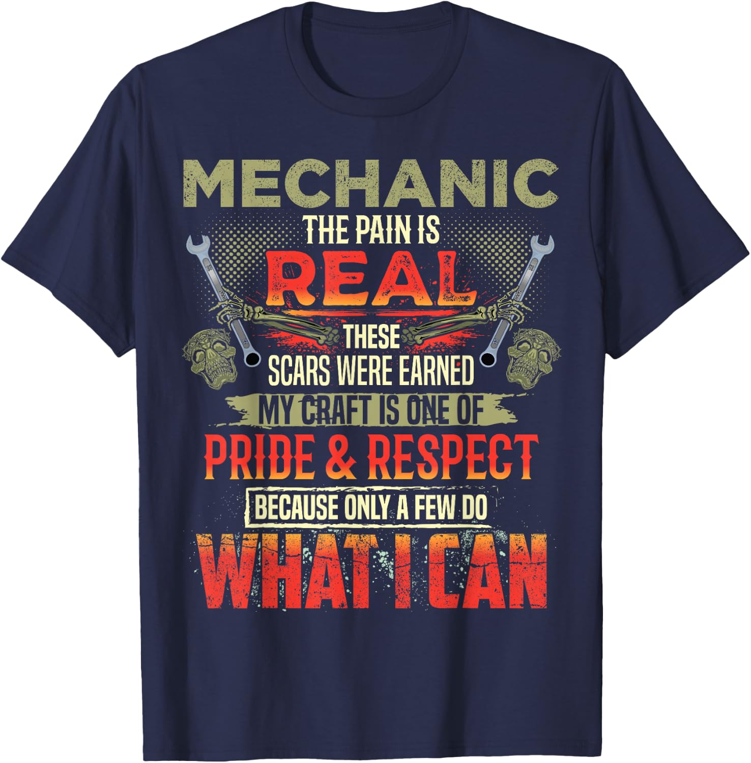 Mechanic The Pain Is Real Funny Auto Mechanic Dad T-Shirt - T-Shirt | Navy