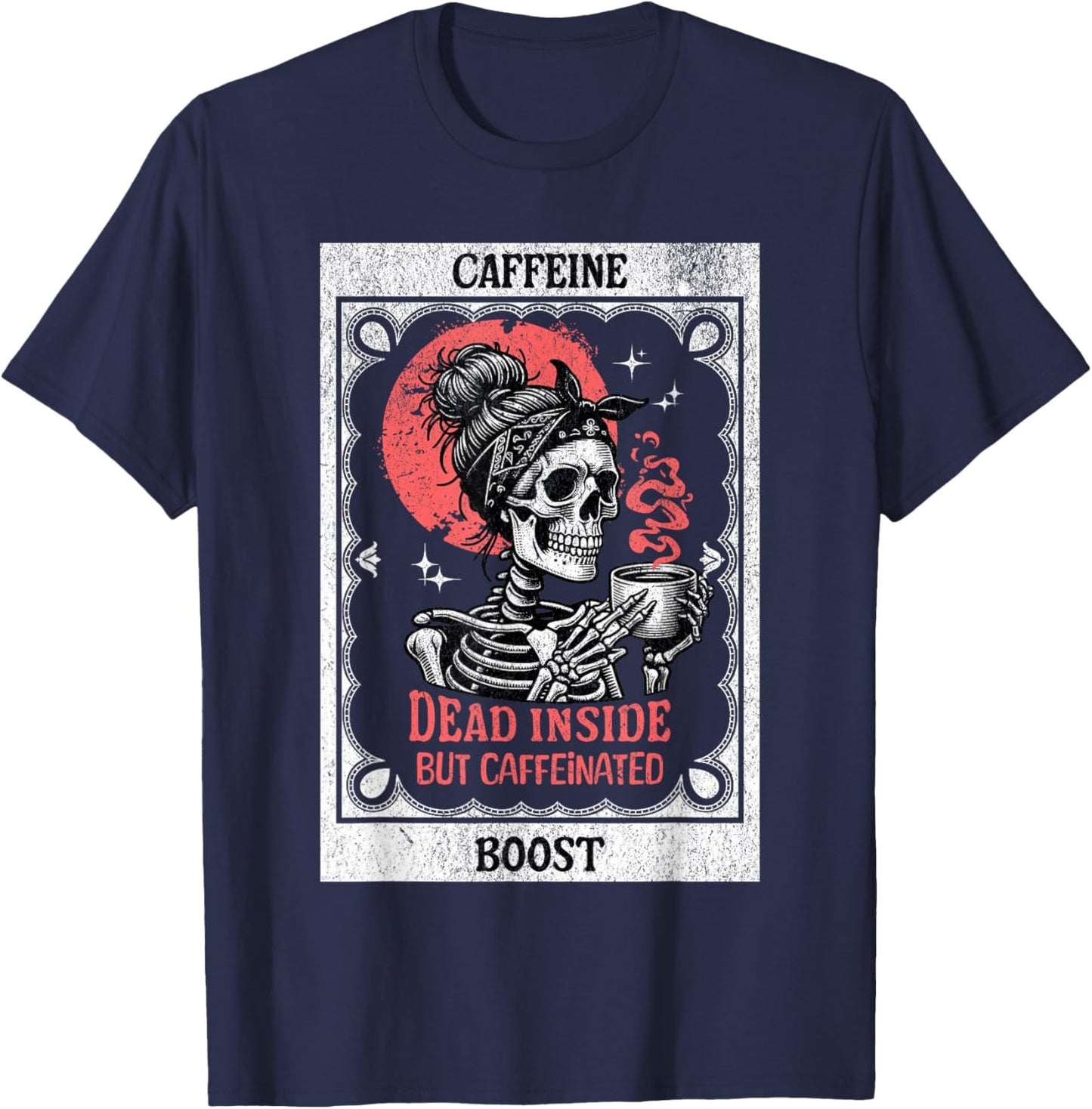 Funny Tarot Card Mom Dead Inside But Caffeinated Skeleton T-Shirt - T-Shirt | Navy
