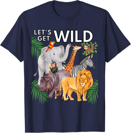 Let's Get Wild Animals Zoo Safari Party A Day At The Zoo T-Shirt - T-Shirt | Navy