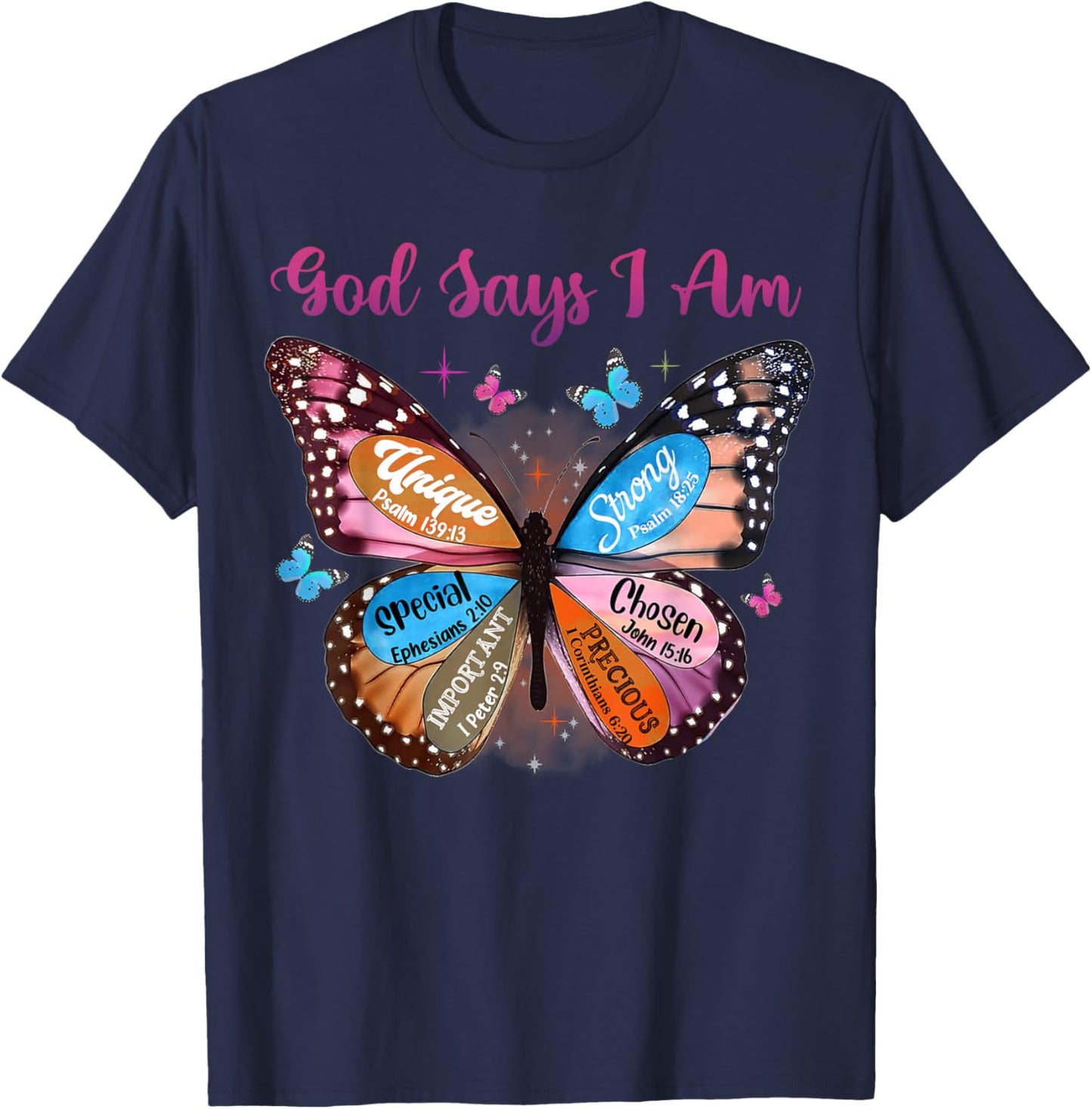 Butterfly Christian Bible Verse Women Girls God Says I Am T-Shirt - T-Shirt | Navy