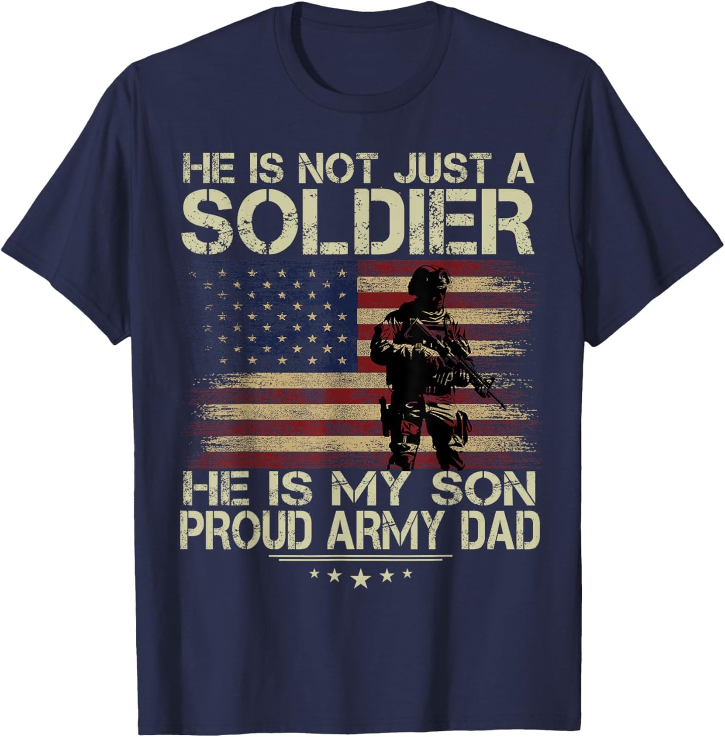 He Is Not Just A Soldier He is My Son - Soldier's Shadow T-Shirt - T-Shirt | Navy