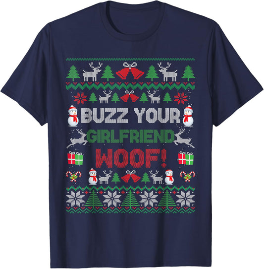 Buzz Xmas Your Girlfriend Woof! Ugly Christmas Sweater T-Shirt - T-Shirt | Navy