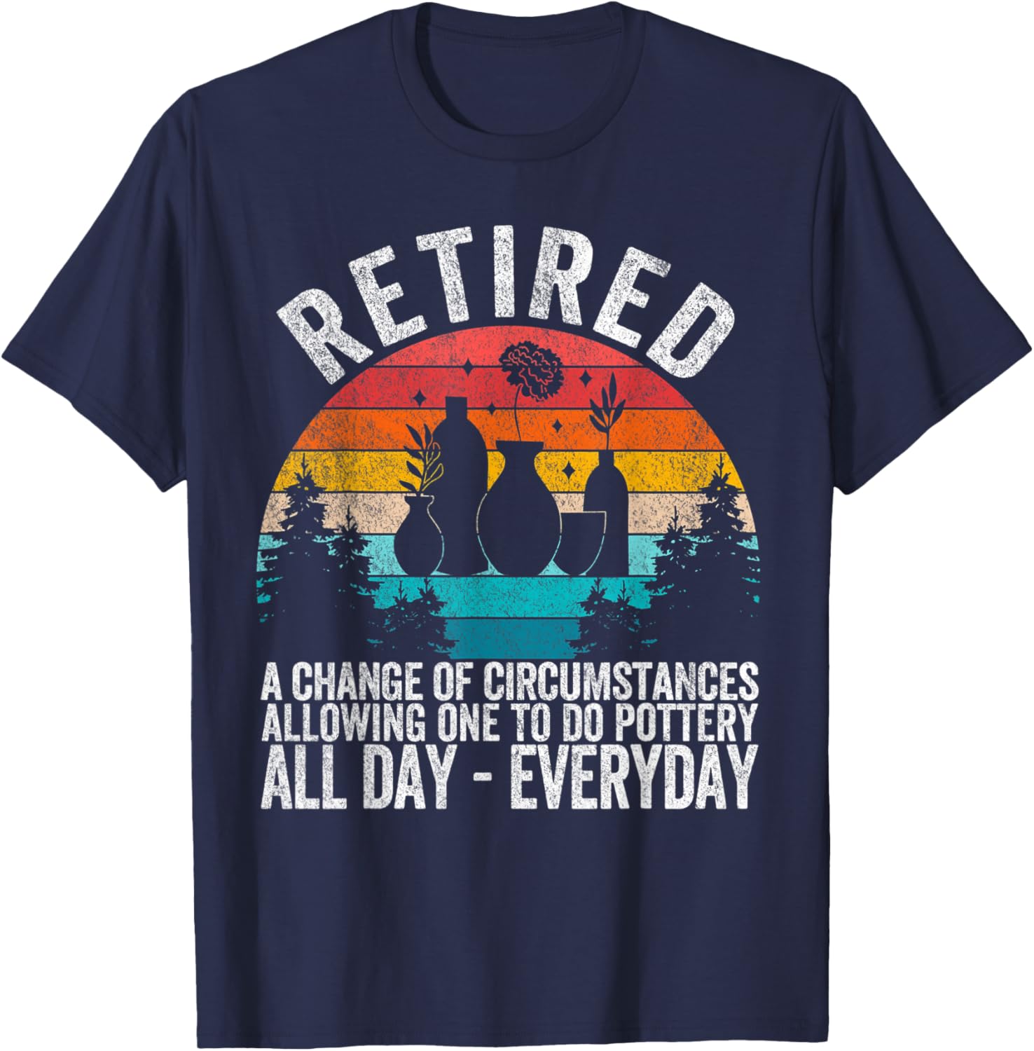Funny Retired Definition Retirement Plan Pottery Retro T-Shirt - T-Shirt | Navy