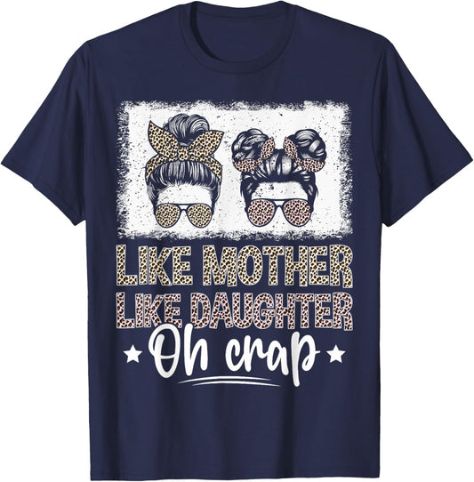 Such Mother Such Daughter Oh T-Shirt - T-Shirt | Navy