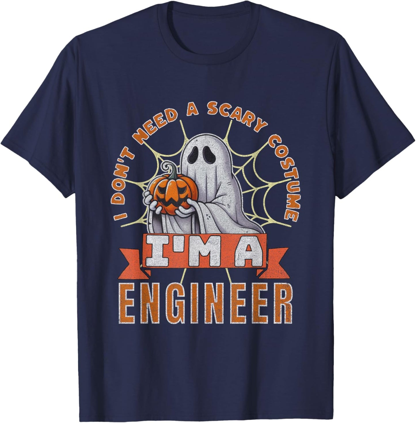 Halloween Engineer Ghost I'm an Engineer Costume T-Shirt - T-Shirt | Navy