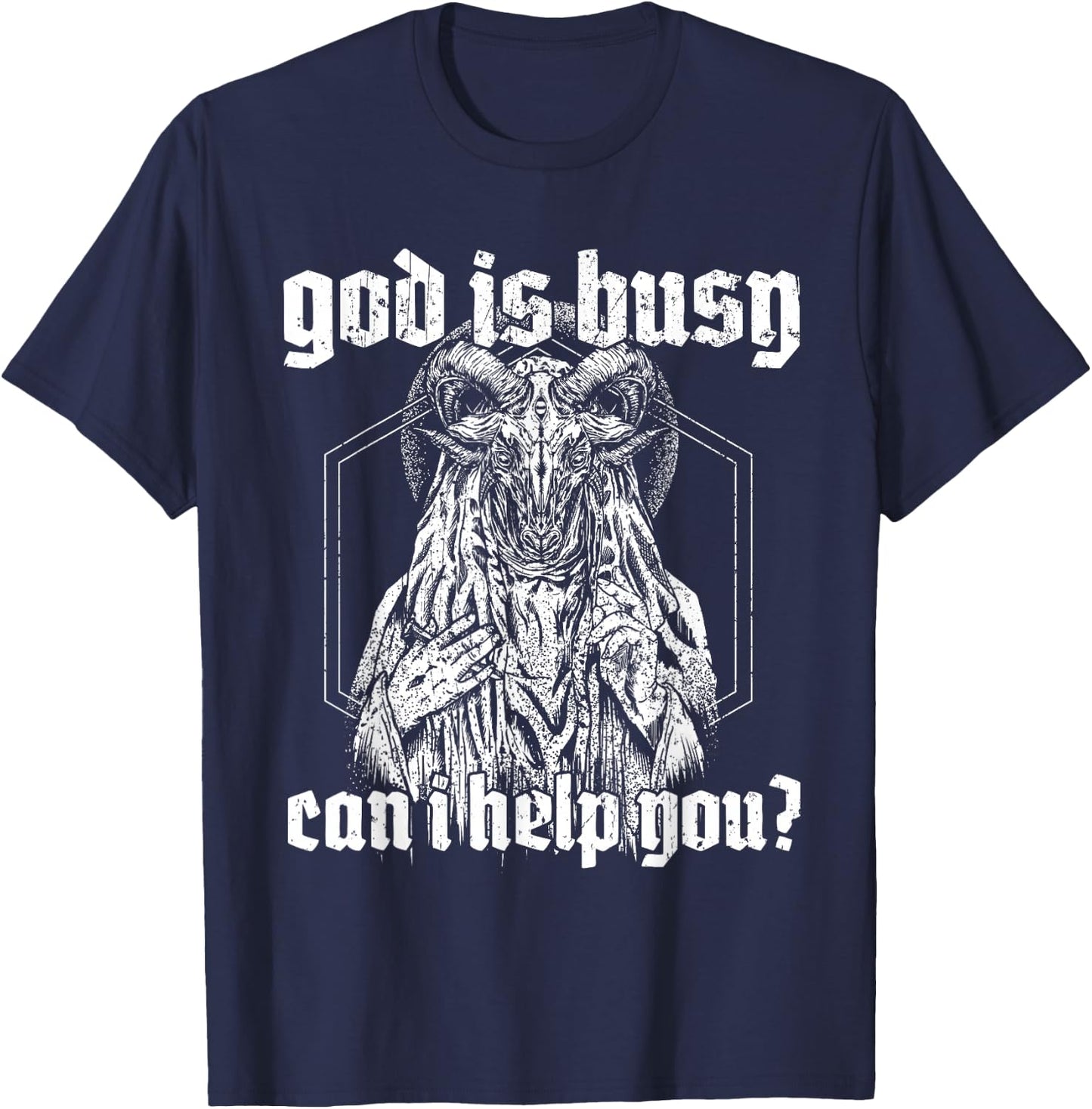 God Is Busy Can I Help You Baphomet T-Shirt - T-Shirt | Navy