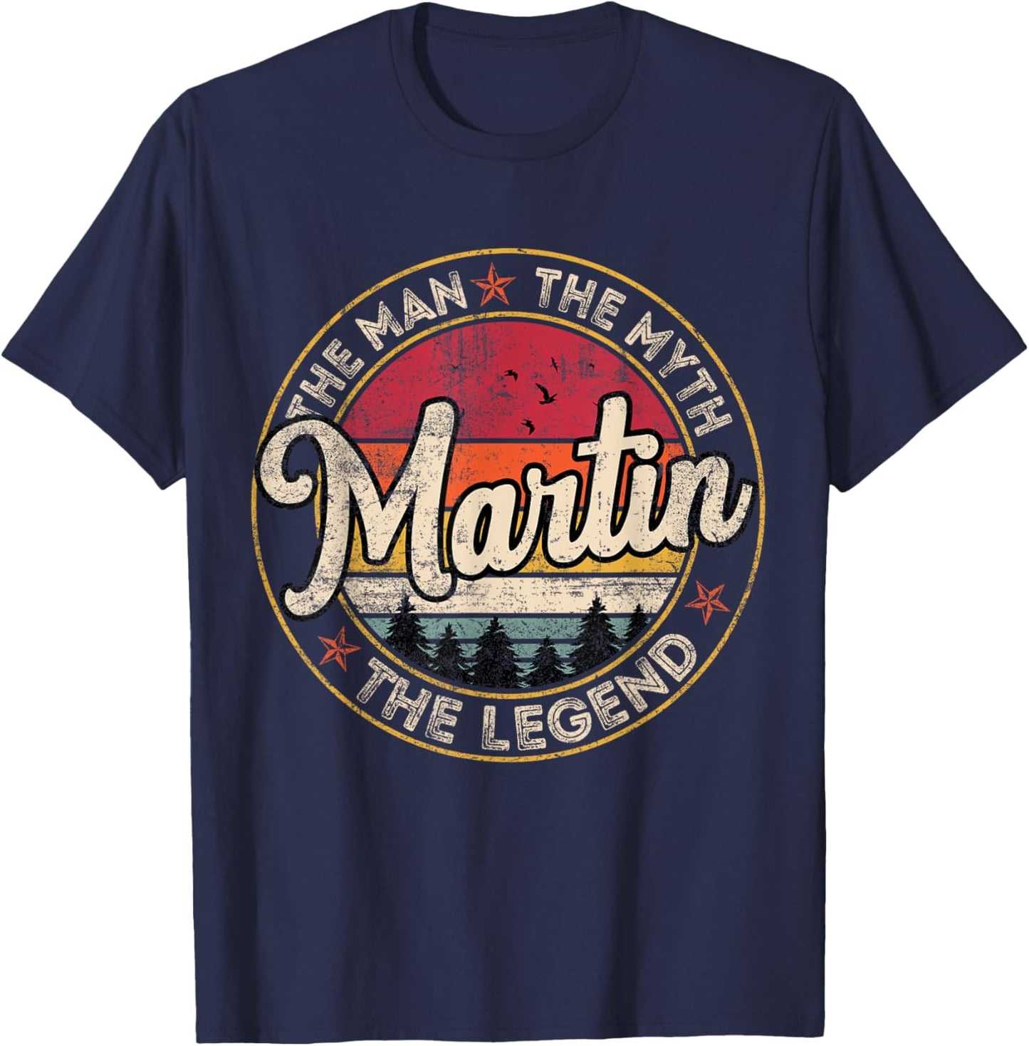 Martin The Man The Myth The Legend Personalized Name T-Shirt - T-Shirt | Navy