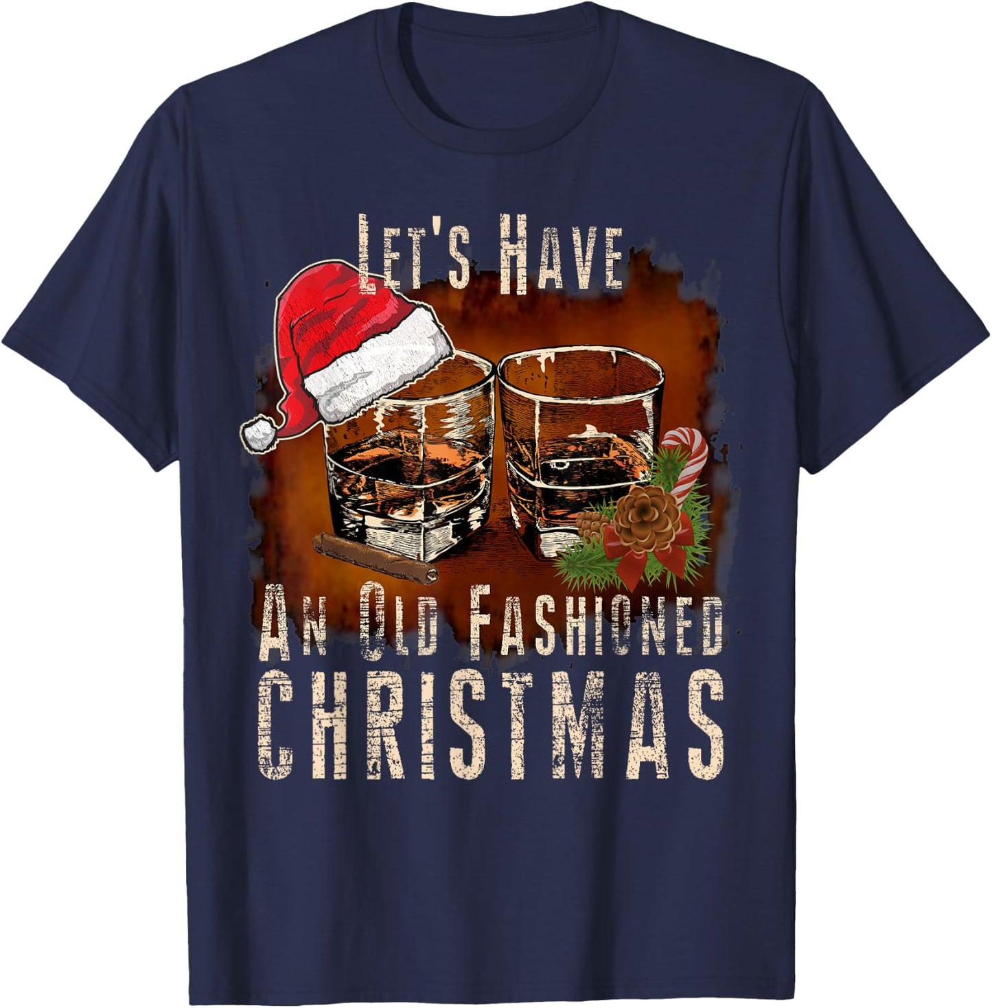 Old Fashioned Whiskey Christmas - Bourbon Cocktail Drinkers T-Shirt - T-Shirt | Navy