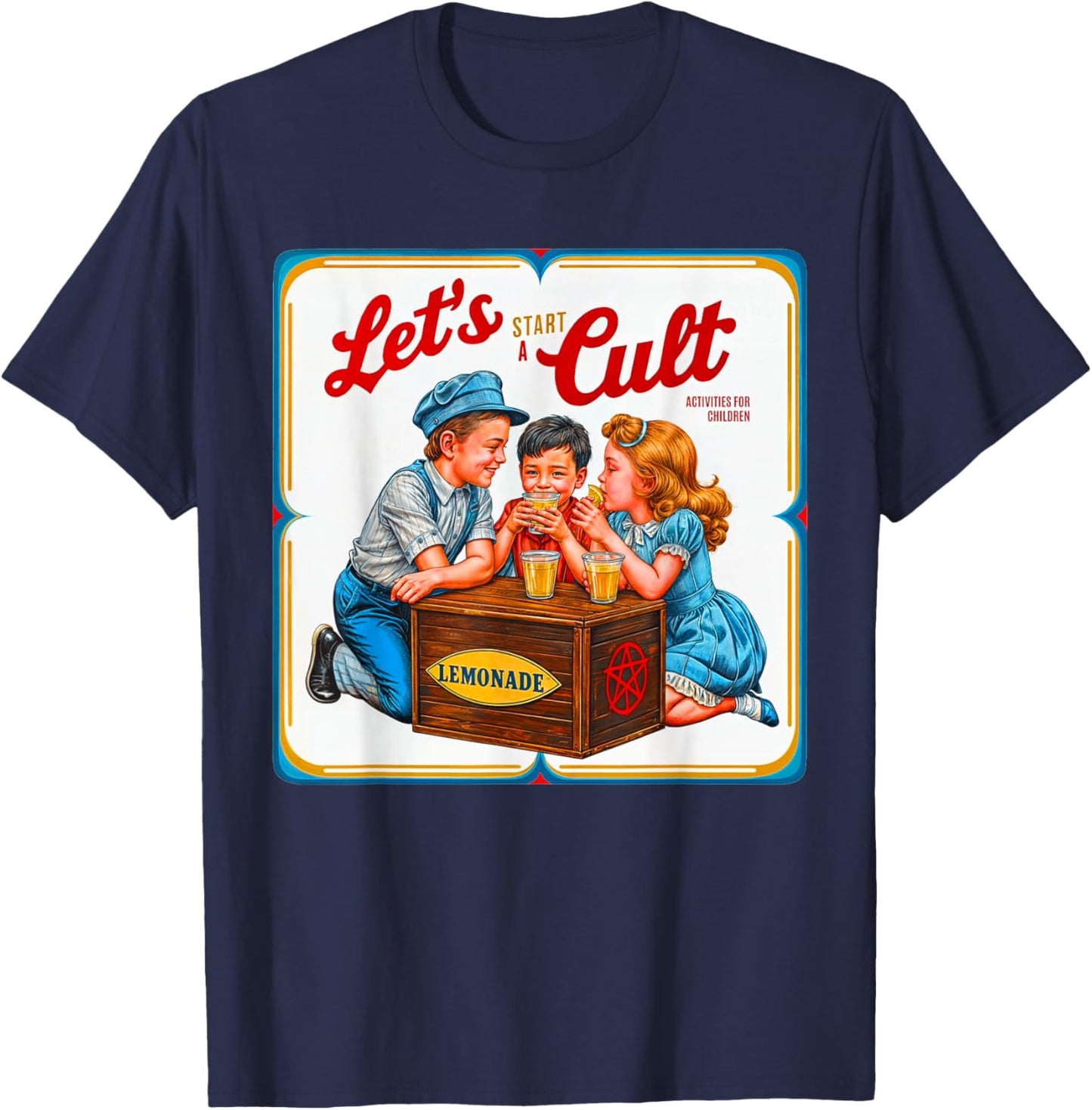 Let's Start A Cult Ironic Funny Vintage Horror T-Shirt - T-Shirt | Navy
