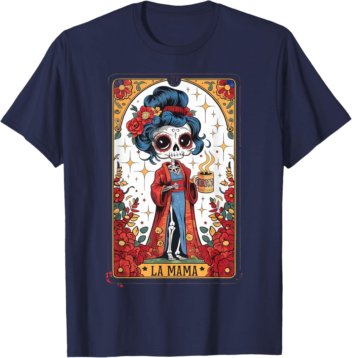 La Mamá Tarot Card Funny Mexican Mom Spanish Skeleton Mama T-Shirt - T-Shirt | Navy