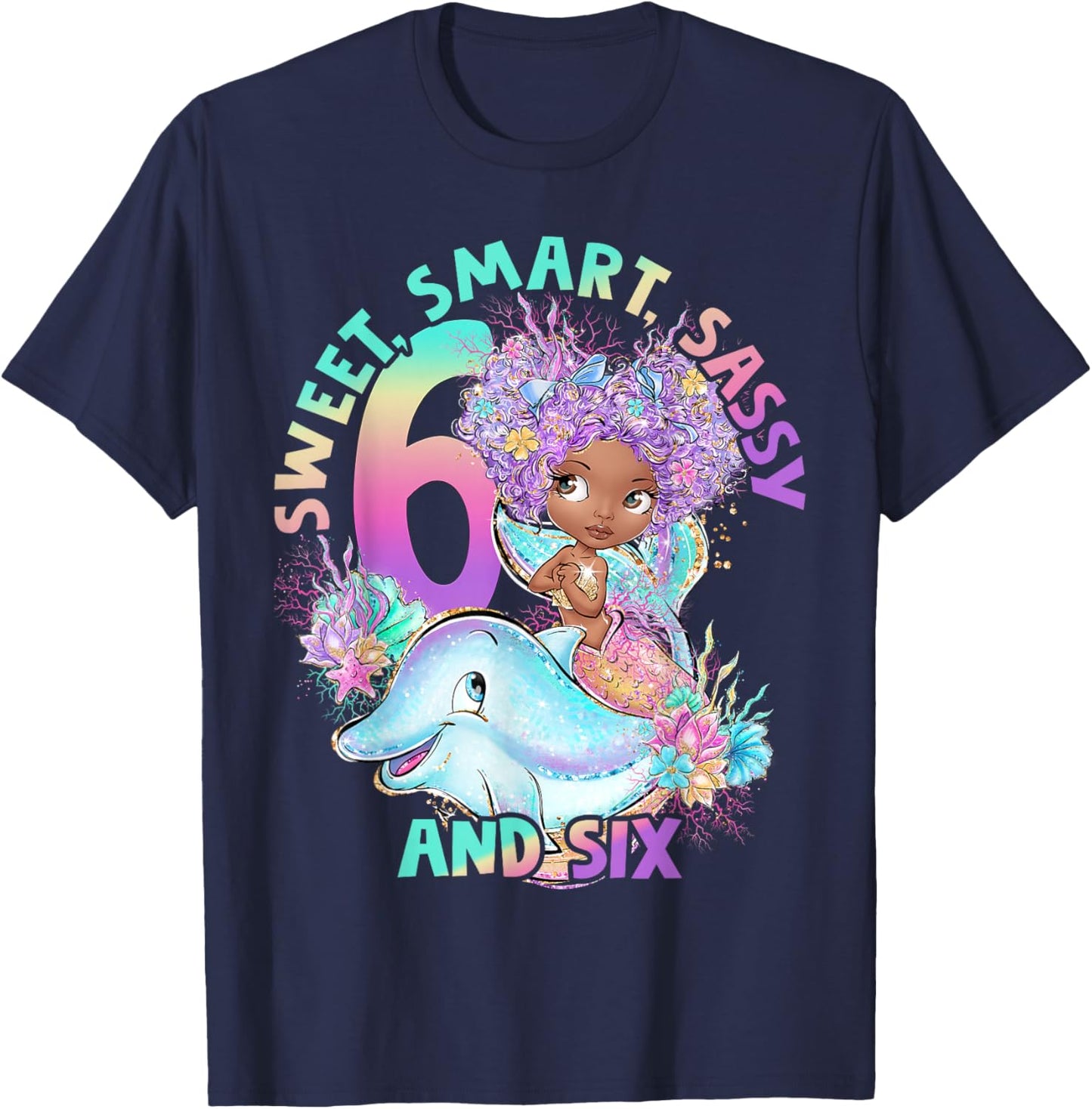 Black Mermaid 6th Birthday Sweet Sassy Six Black Girl Magic T-Shirt - T-Shirt | Navy