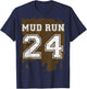 Funny Mud Run Fun 2024 Matching Team Graphic Runners T-Shirt - T-Shirt | Navy