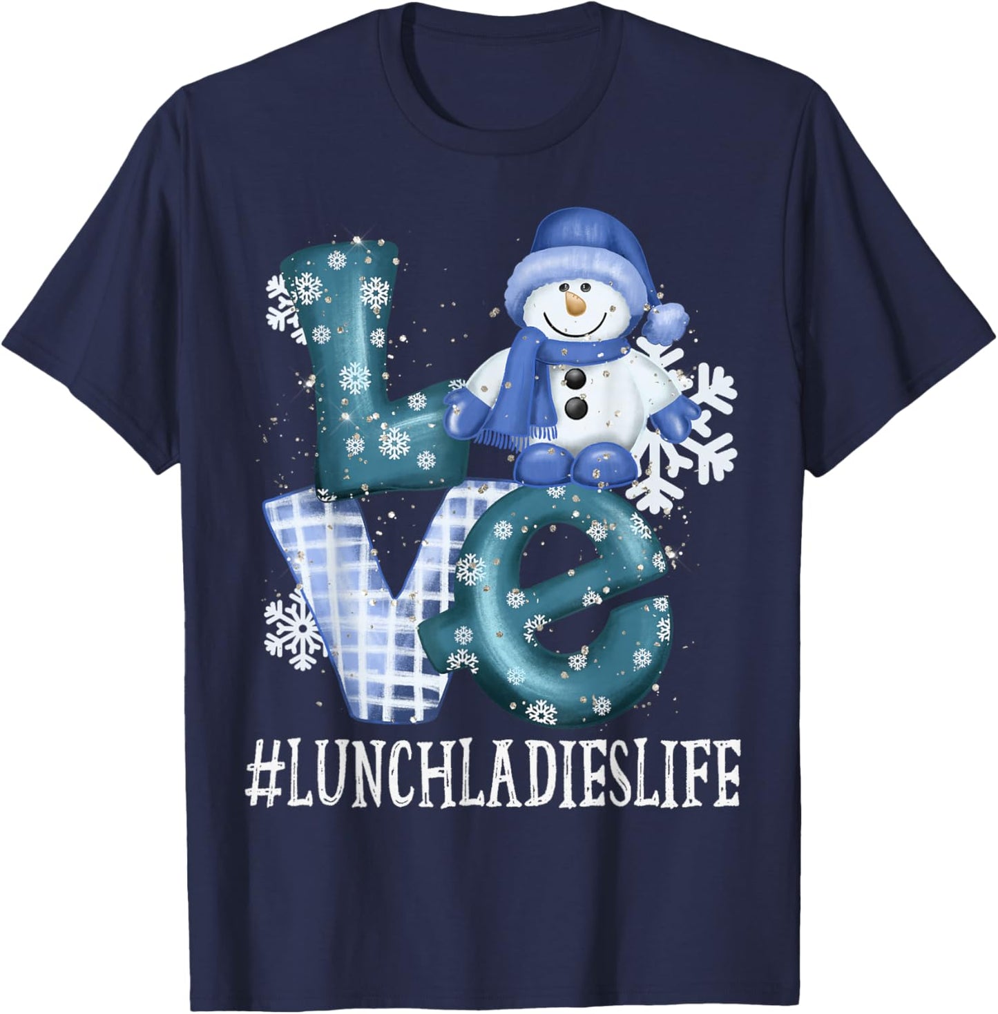 Lunch Ladies Love Snowman Xmas Funny Winter Season Christmas T-Shirt - T-Shirt | Navy