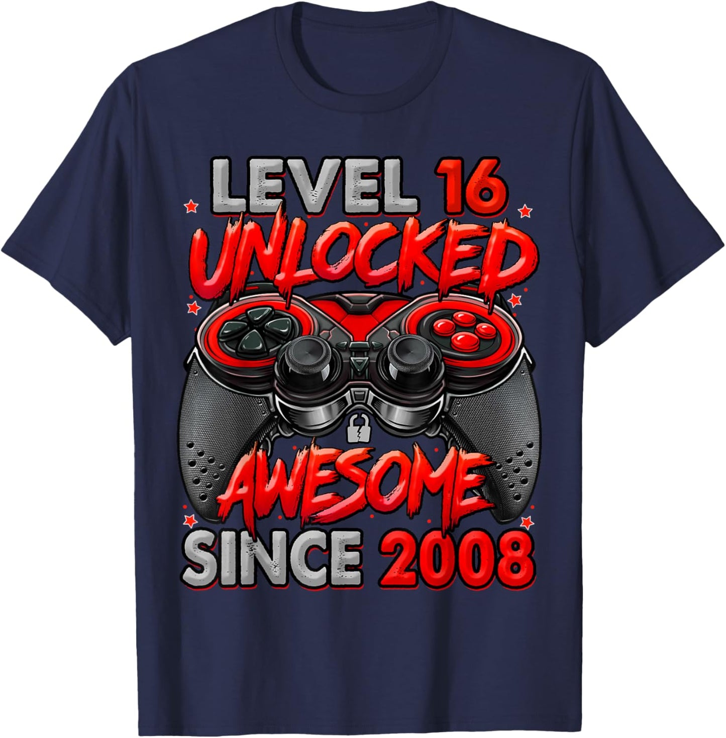 Level 16 Unlocked Awesome Since 2008 Gaming 16th Birthday T-Shirt - T-Shirt | Navy