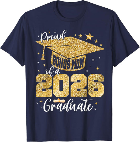 Proud Bonus Mom of a Class of 2026 Graduate Graduation T-Shirt - T-Shirt | Navy