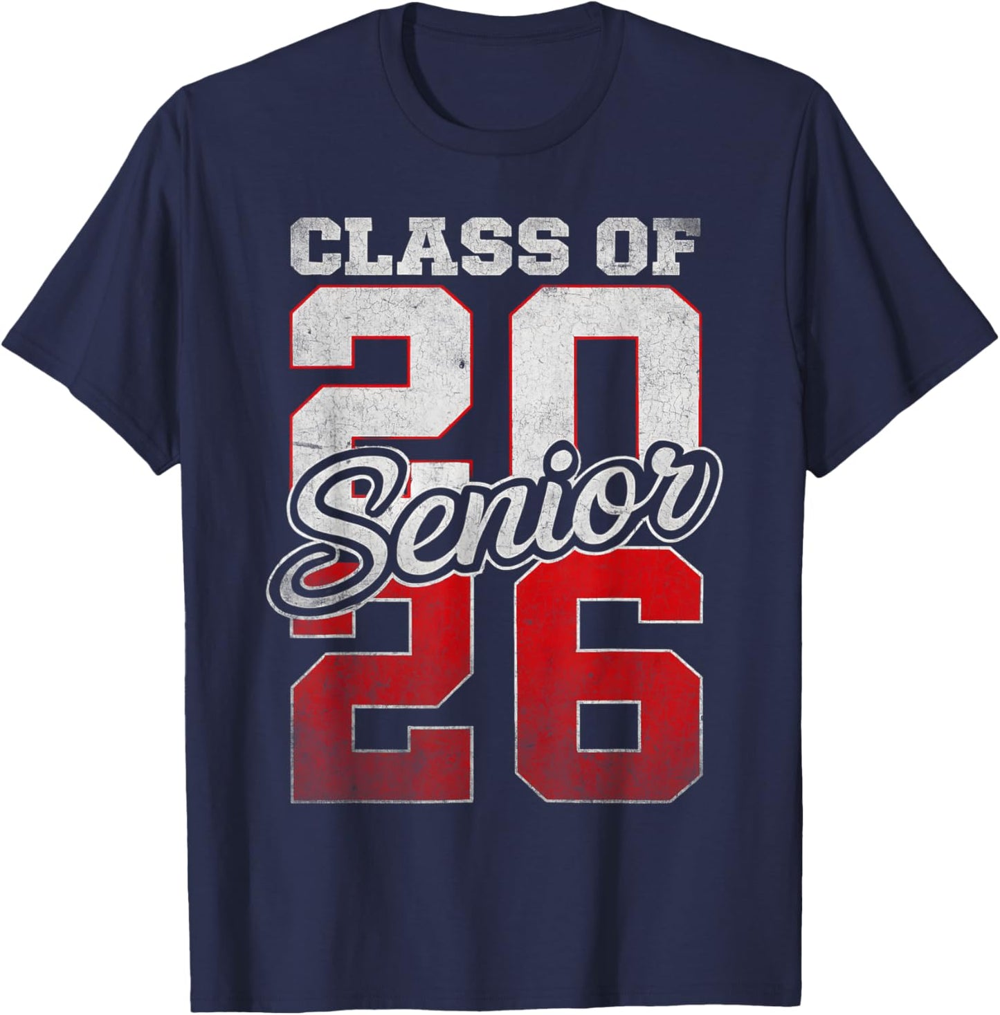 Senior Class of 2026 Graduation Back To School Senior 26 T-Shirt - T-Shirt | Navy