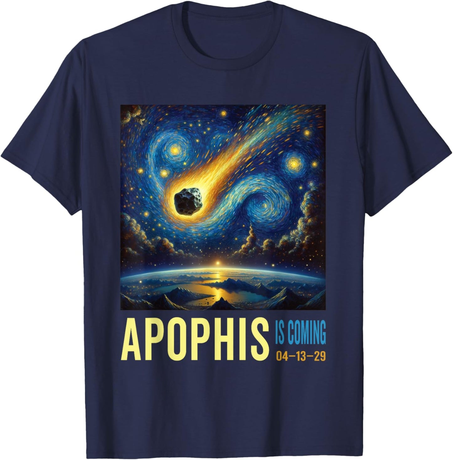Starry Night Style Asteroid Is Coming Apophis 2029 T-Shirt - T-Shirt | Navy