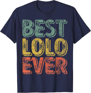 Best Lolo Ever Shirt Funny Christmas Gift Father's Day T-Shirt - T-Shirt | Navy