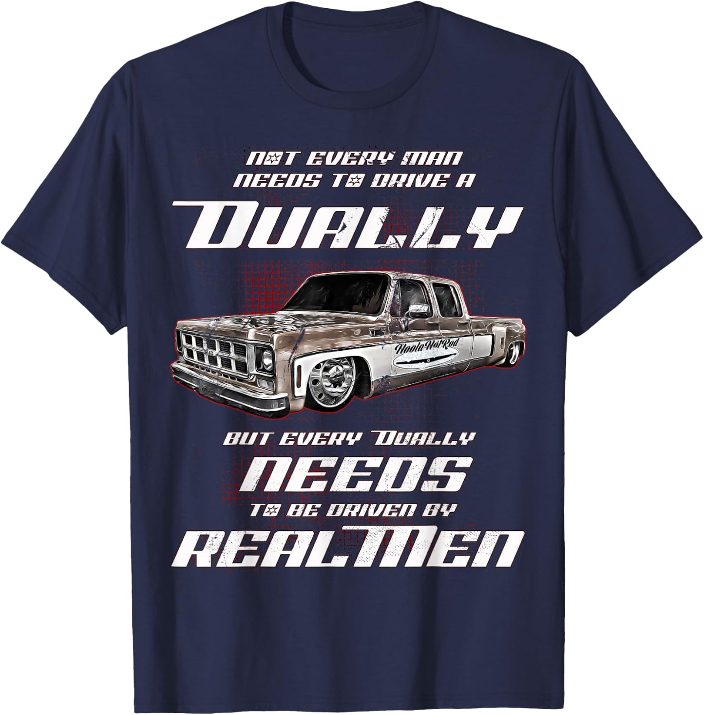 Dually,Blazer,Squarebody,K5,C30,K30,Silverado,Jimmy,Truck T-Shirt - T-Shirt | Navy