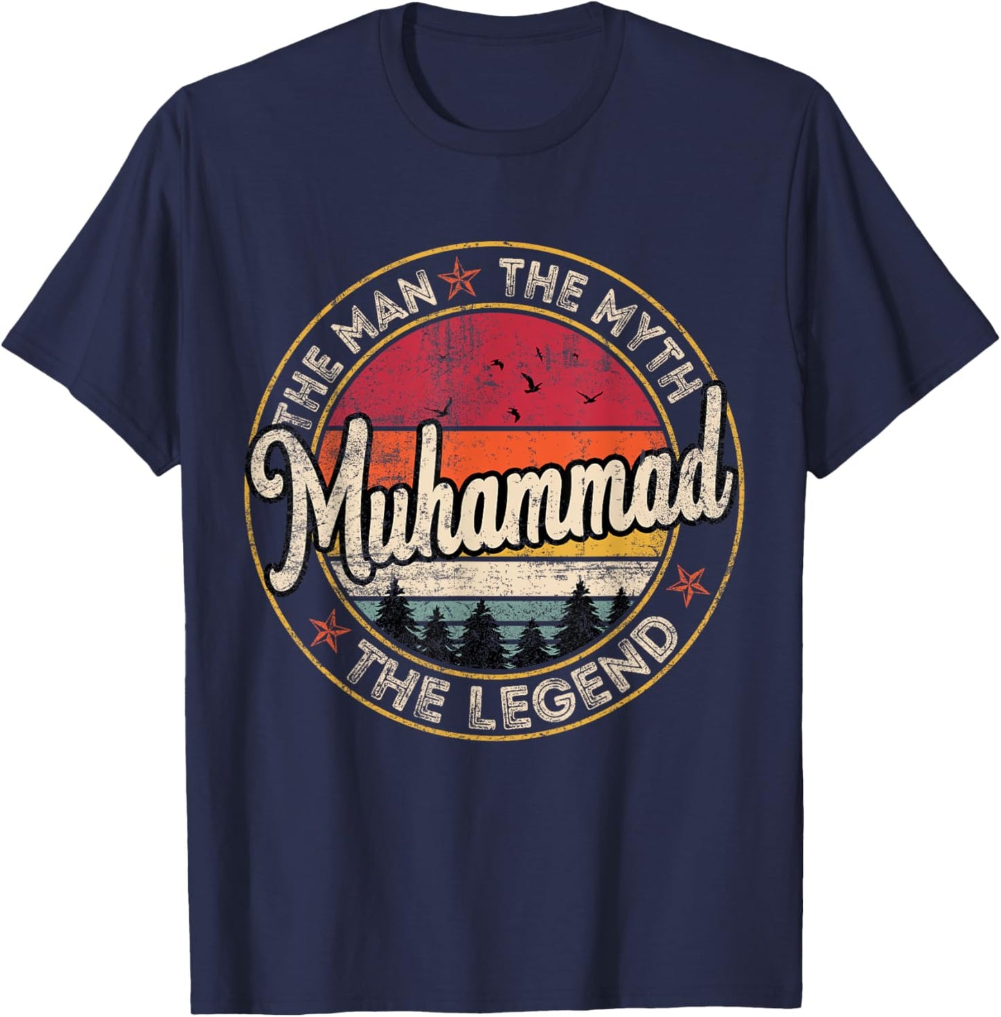 Muhammad The Man The Myth The Legend Personalized Name T-Shirt - T-Shirt | Navy