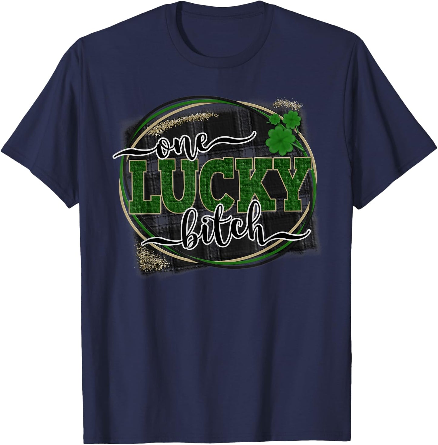 Women's St. Patrick's Day One Lucky Bitch Irish Design T-Shirt - T-Shirt | Navy