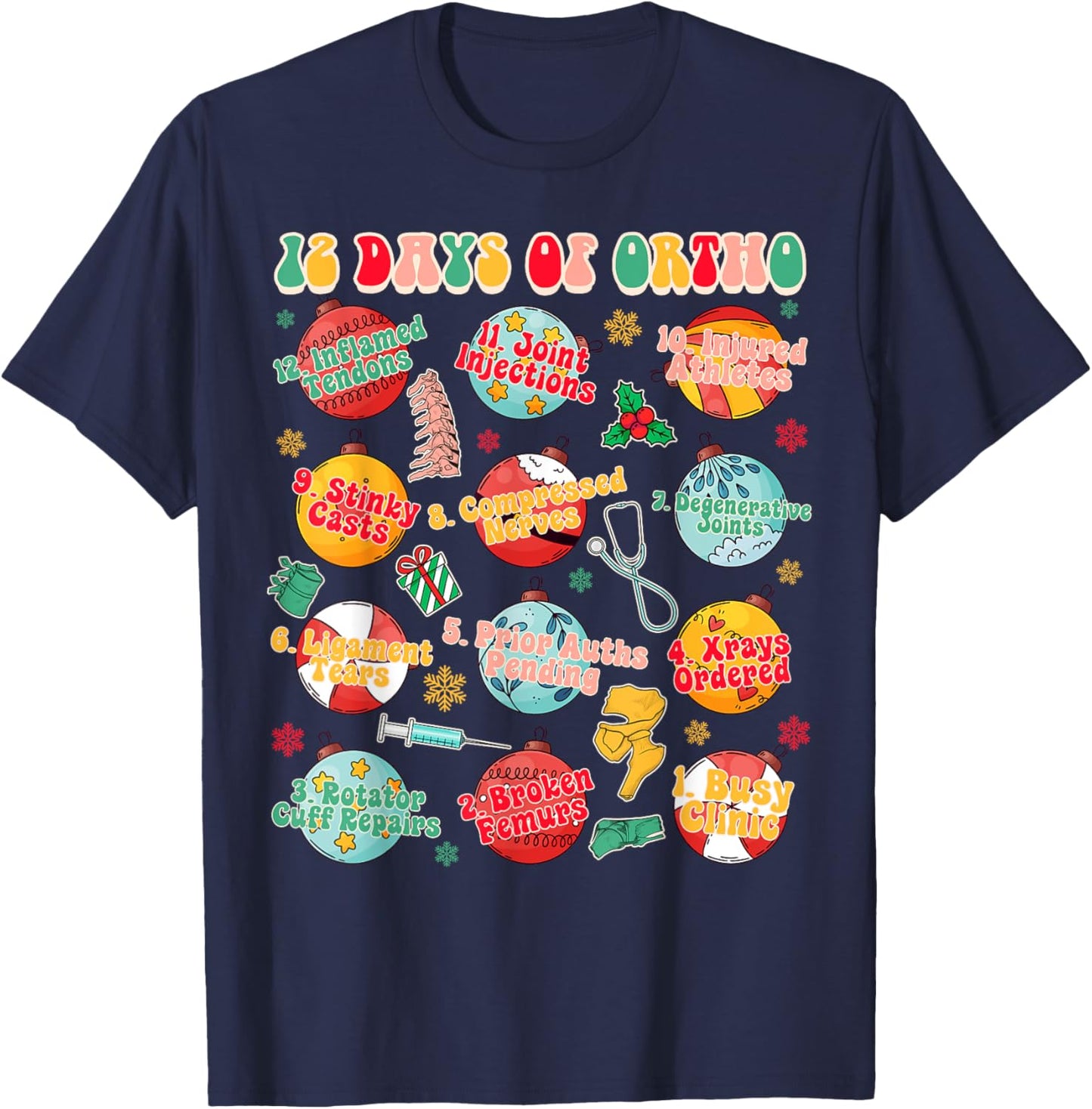 Christmas Xmas Orthopedic Nurse Ortho Squad 12 Days Of Ortho T-Shirt - T-Shirt | Navy