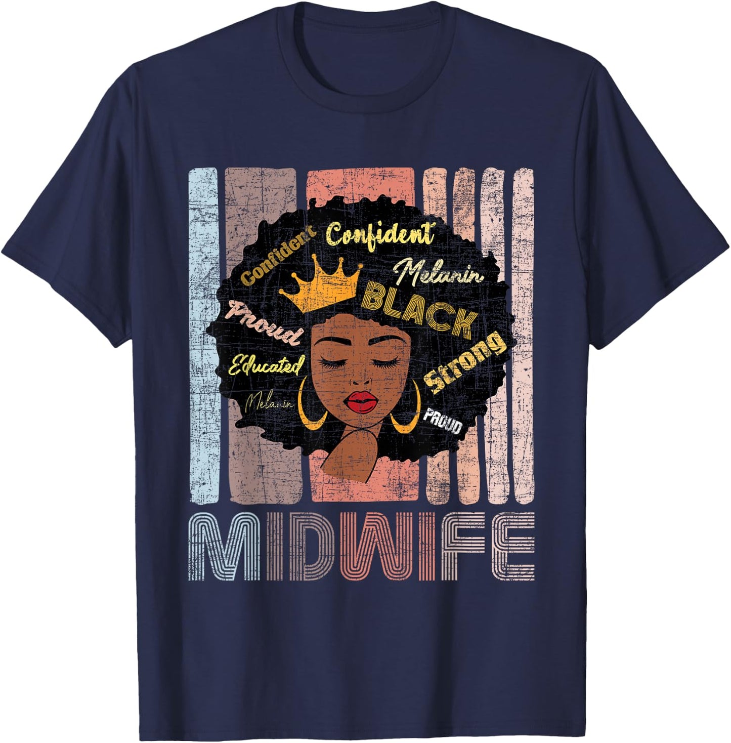 African American Midwife - Midwives Doula Nurse Midwifery T-Shirt - T-Shirt | Navy