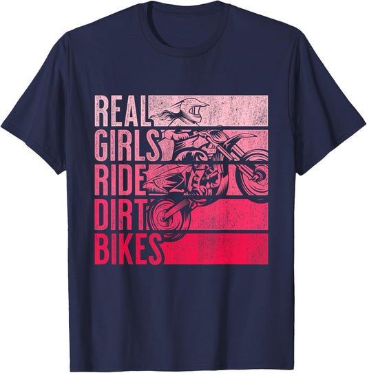 Real Girls Ride Dirt Bikes Motocross Lovers T-Shirt - T-Shirt | Navy