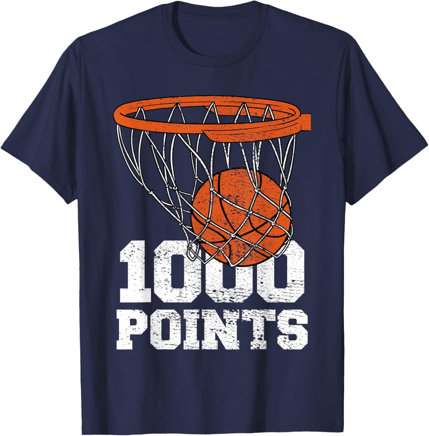 1000 Points Basketball Scorer High School Basketball Player T-Shirt - T-Shirt | Navy