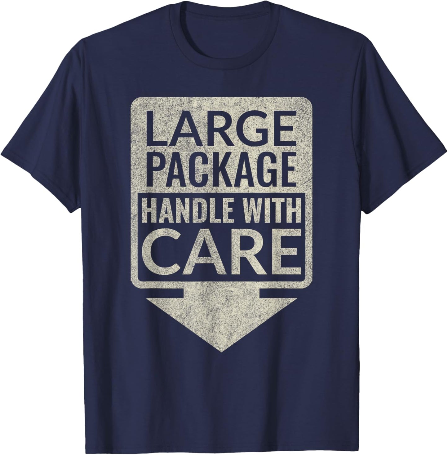 Large Package Handle With Care - Distressed aged look T-Shirt - T-Shirt | Navy