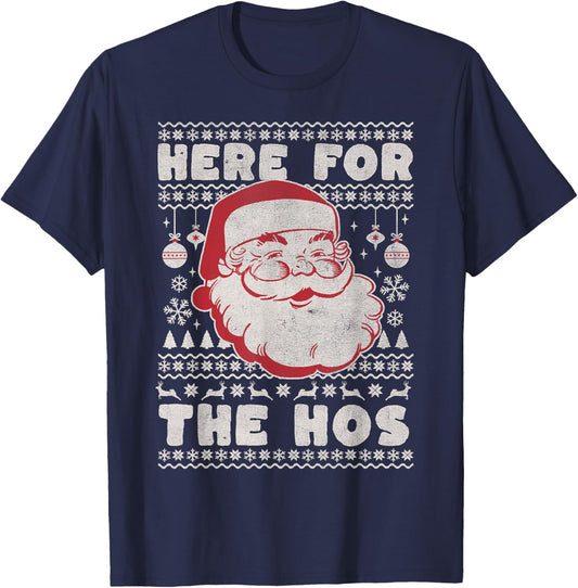 Retro Ugly Christmas Funny Holiday Santa Here for the Hos T-Shirt - T-Shirt | Navy