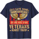 All Gave Some Gave All US Flag Veterans Against Trump T-Shirt - T-Shirt | Navy