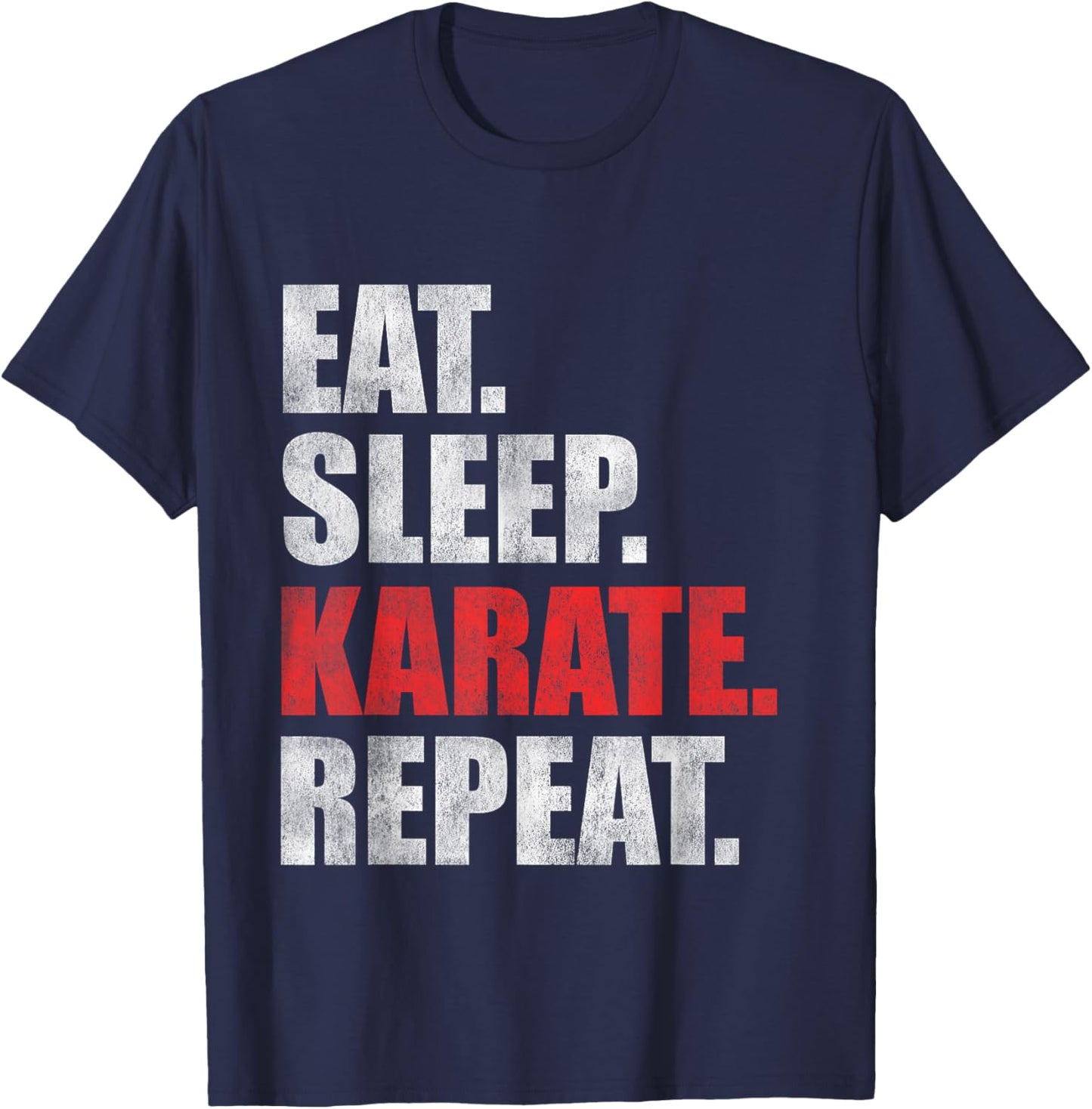 Eat Sleep Karate Repeat T-Shirt - T-Shirt | Navy