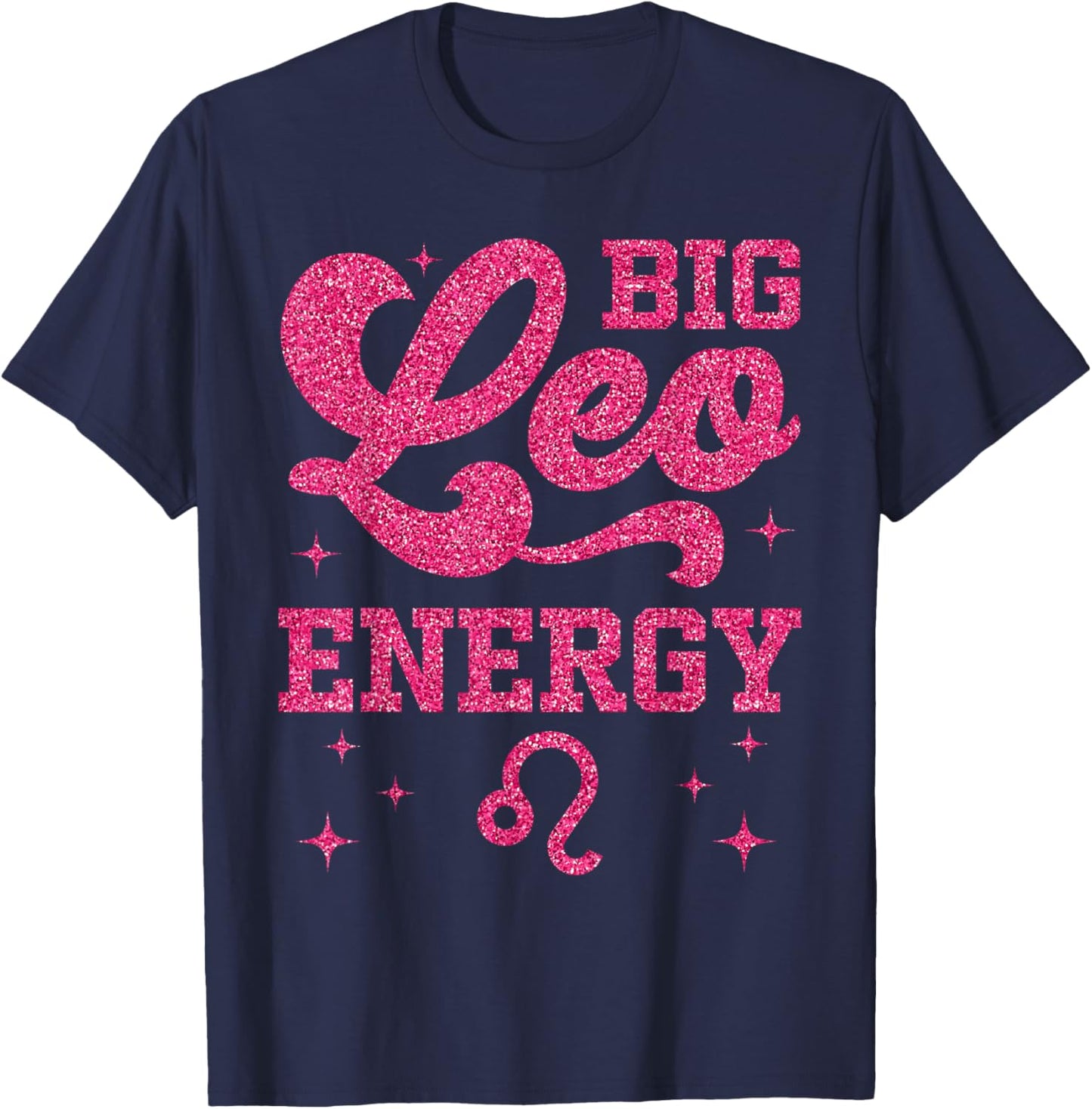 Big Leo Energy Women Girls Zodiac Sign Birthday Queen T-Shirt - T-Shirt | Navy