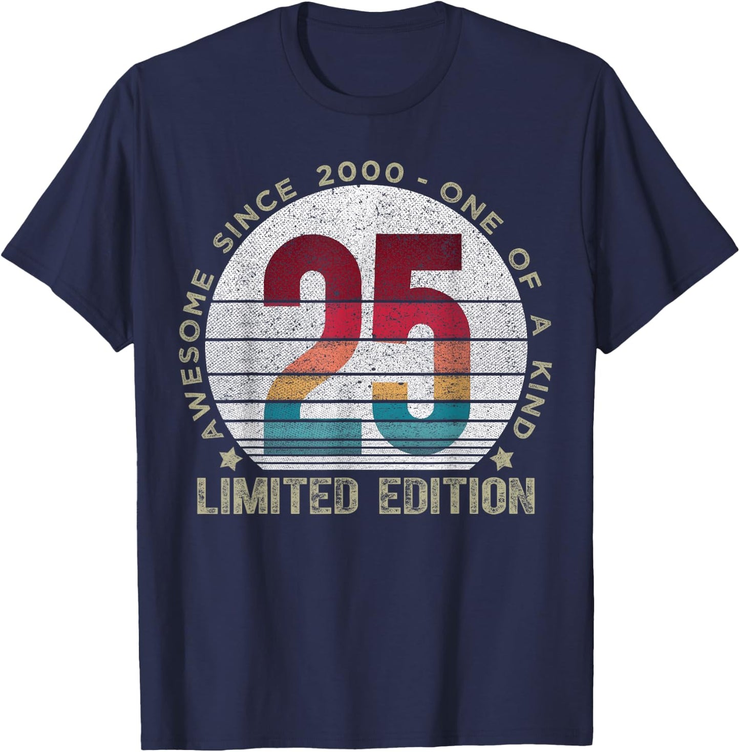 25 Year Old Gifts Vintage 2000 Limited Edition 25th Birthday T-Shirt - T-Shirt | Navy